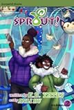 SPROUT!: Volume 2