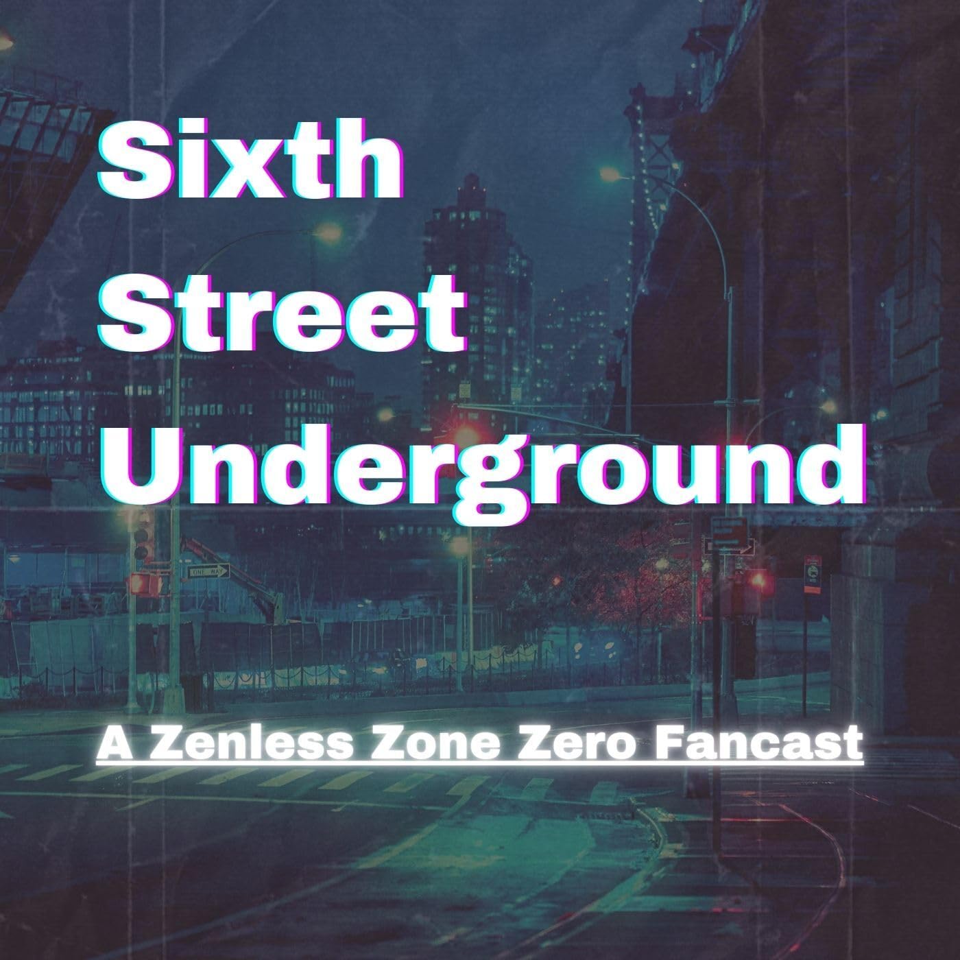 Sixth Street Underground