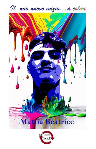 Il mio nuovo inizio... a colori