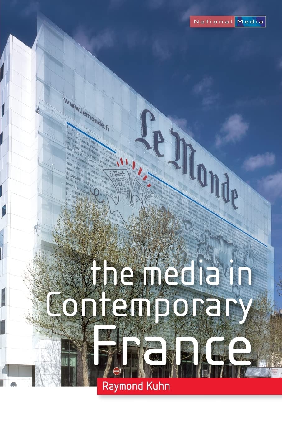 The media in contemporary france (National Media (Paperback))