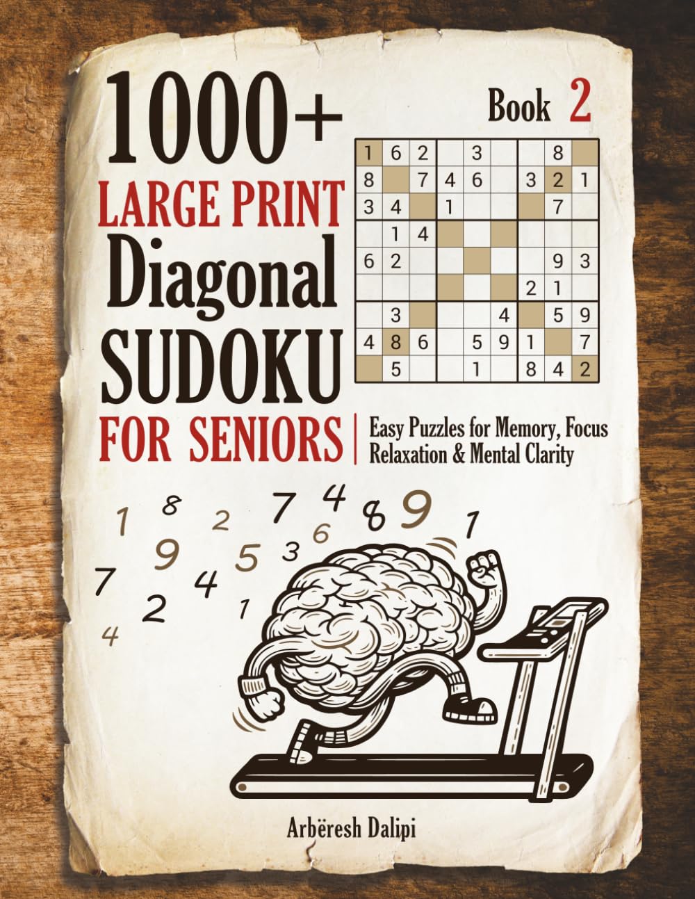 1000+ Large Print Diagonal Sudoku for Seniors: Easy Puzzles for Memory, Focus, Relaxation & Mental Clarity – Book 2