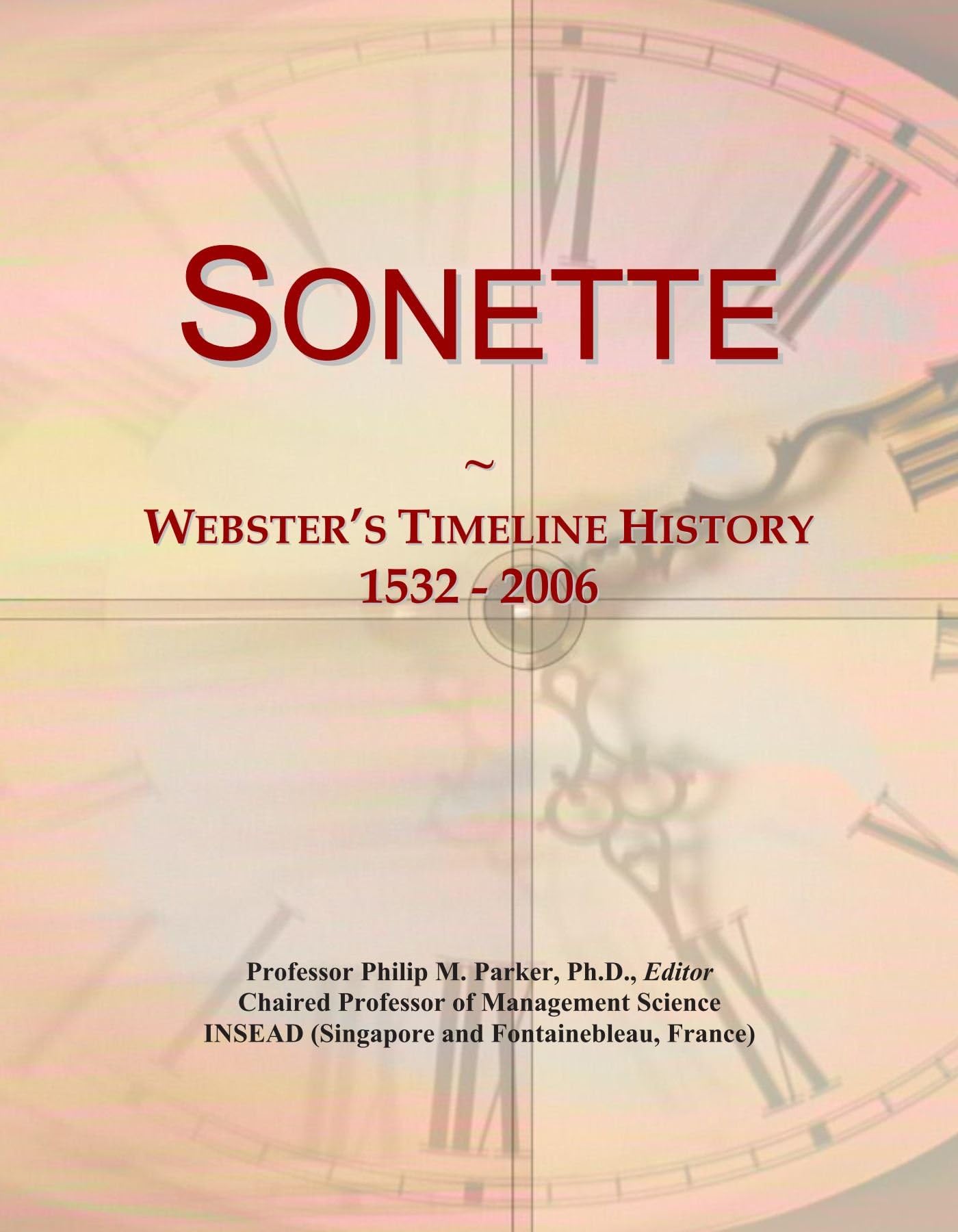 Sonette: Webster's Timeline History, 1532 - 2006