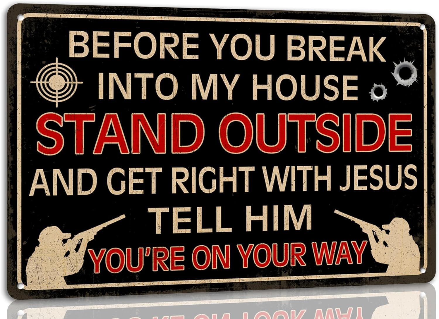 SMAZDFXX Before You Break Into My House Warning Funny Metal Tin Sign for Home Farmhouse Door Kitchen Bar Man Cave Garage Wall Decor Wall Poster Plaque 8"x12"