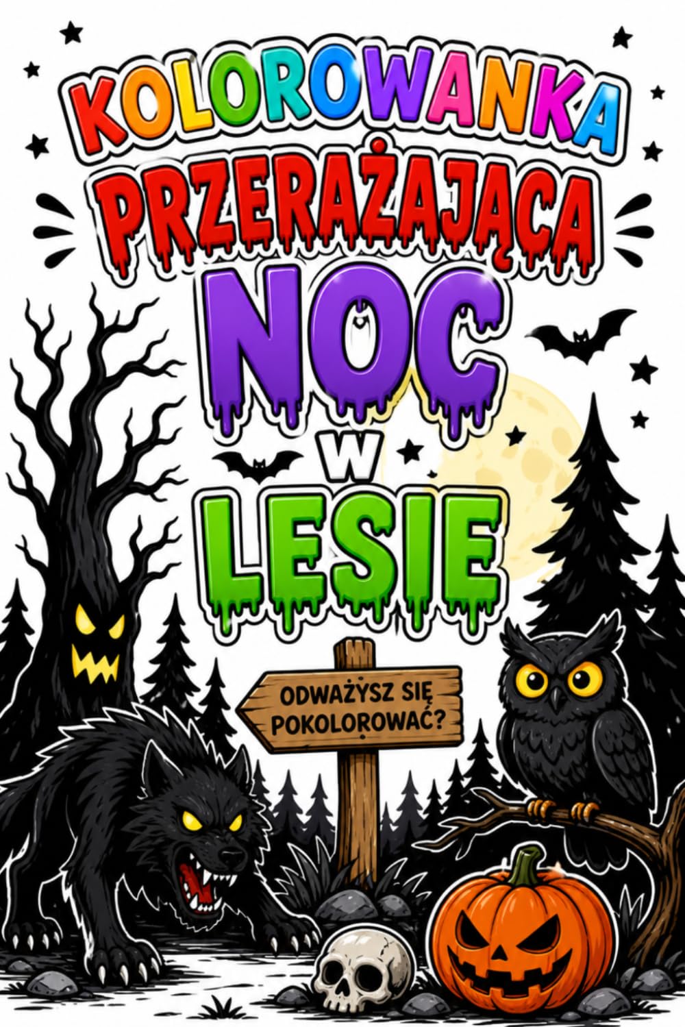 Kolorowanka przerażająca noc w lesie: Odważysz się pokolorować