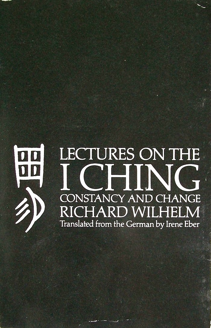 Lectures on the I Ching