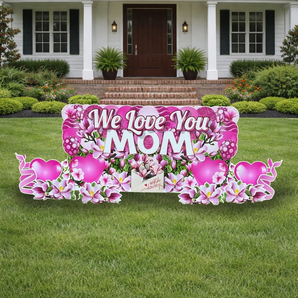 VictoryStore Mother's Day Oversized EZ Yard Cards, 36x72 Inches We Love You Mom Sign, Waterproof Corrugated Plastic, Includes Stakes (Pink)