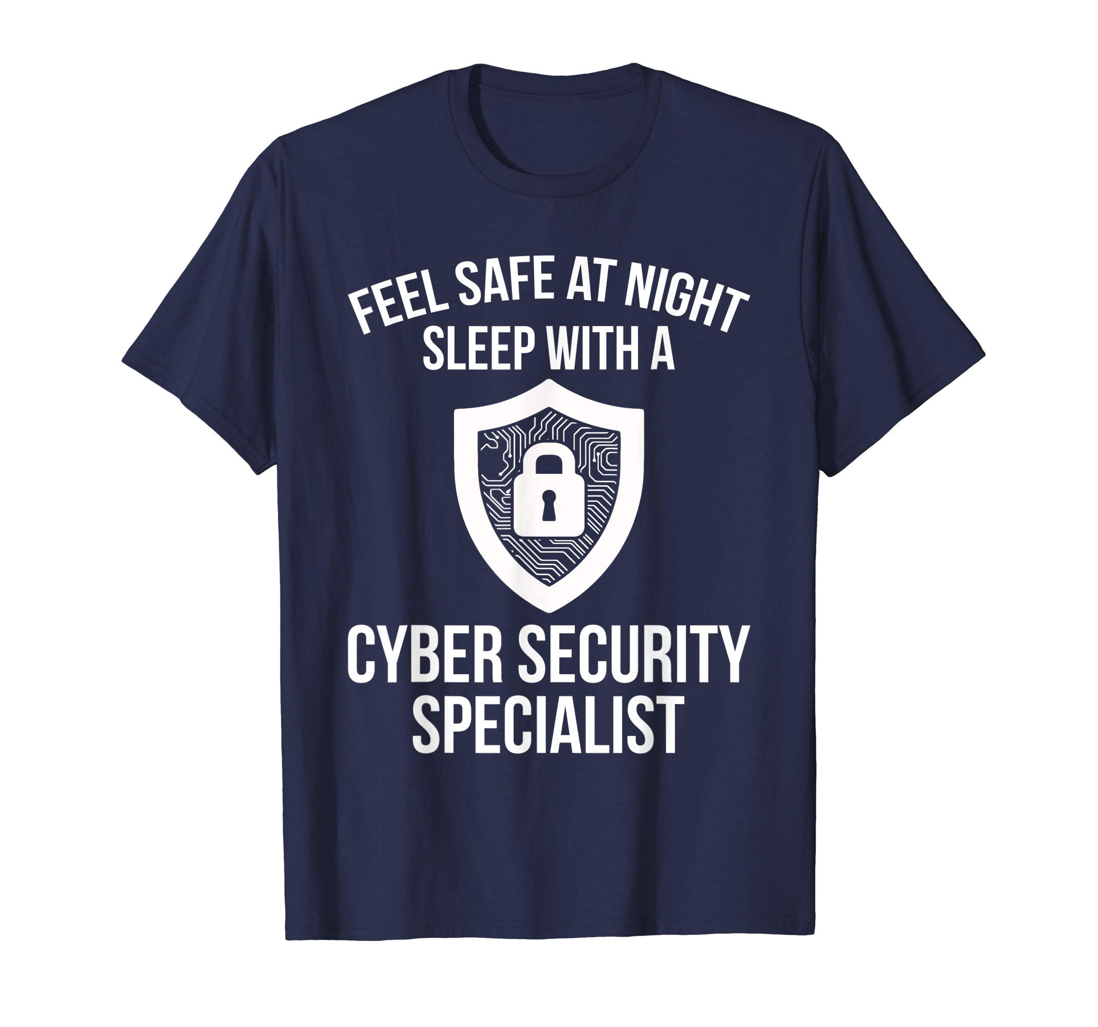 Cybersecurity IT Analyst Safe Night Certified Tech Security T-ShirtOEKO-TEX STANDARD 100
