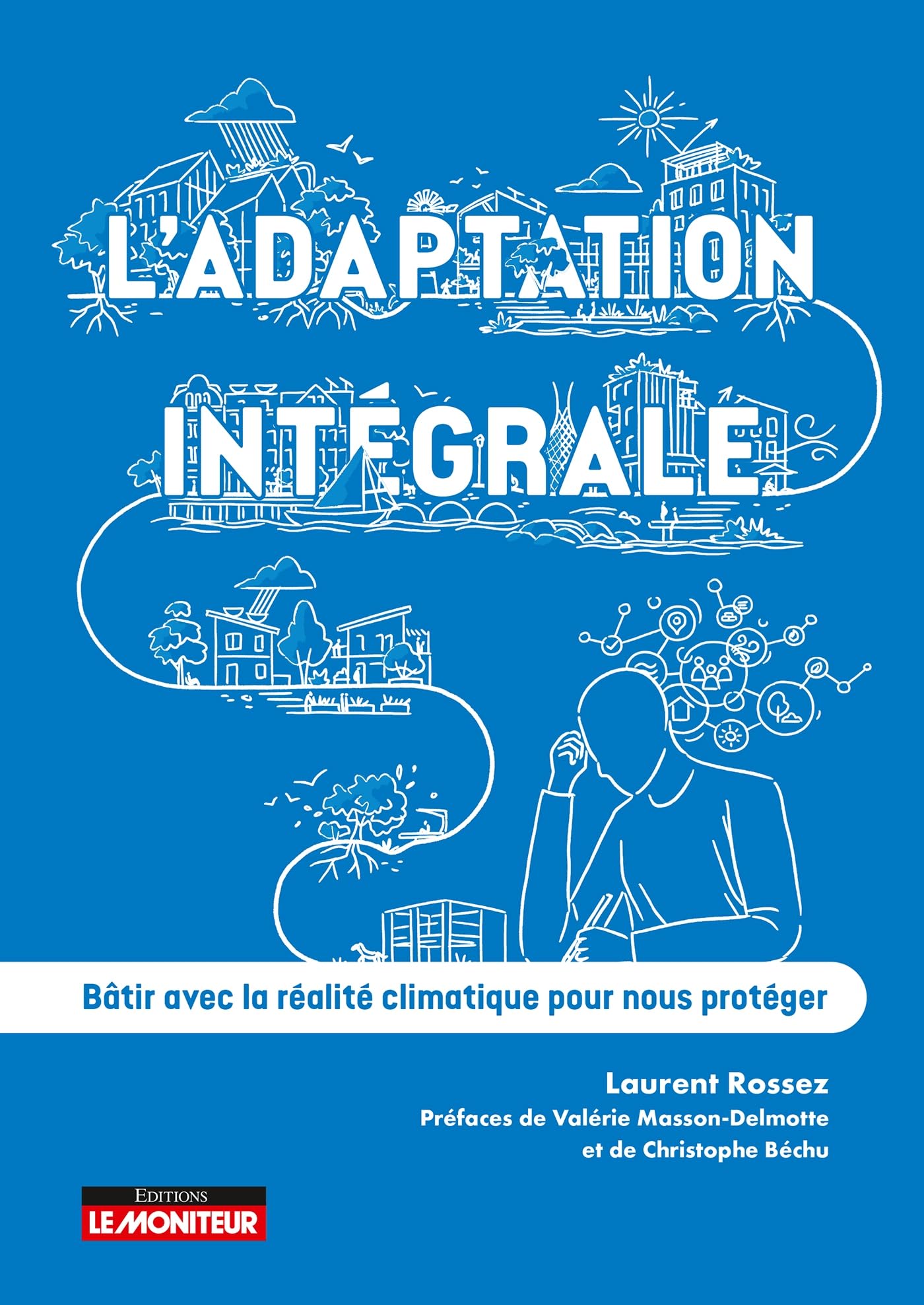 L'adaptation intégrale bâtir avec la réalité climatique pour protéger sa maison des crises