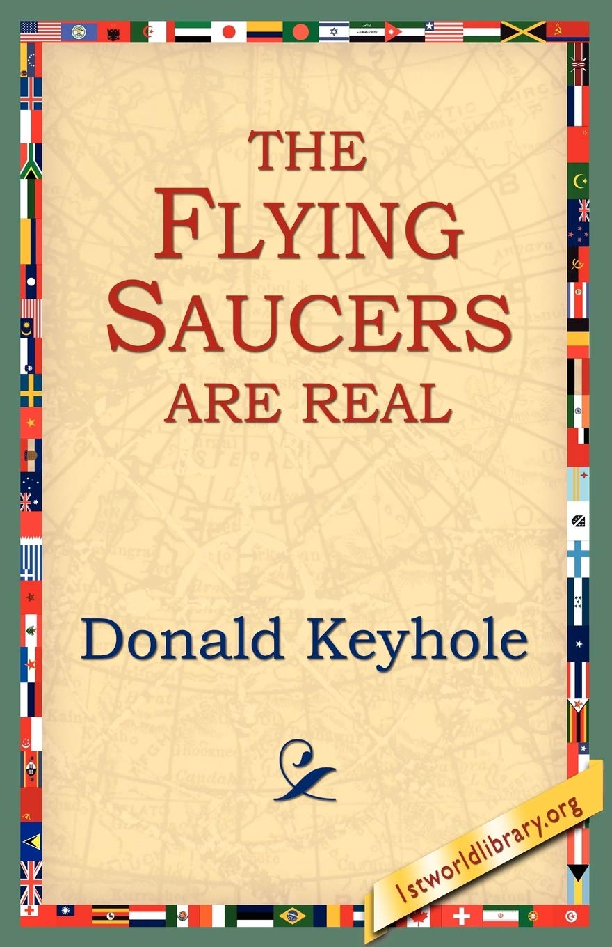 The Flying Saucers are Real