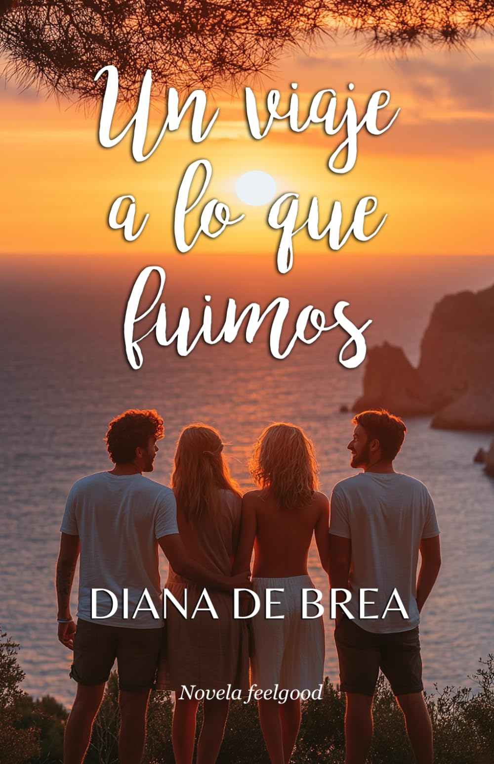 Un viaje a lo que fuimos: Novela feelgood contemporánea (Más que amor)
