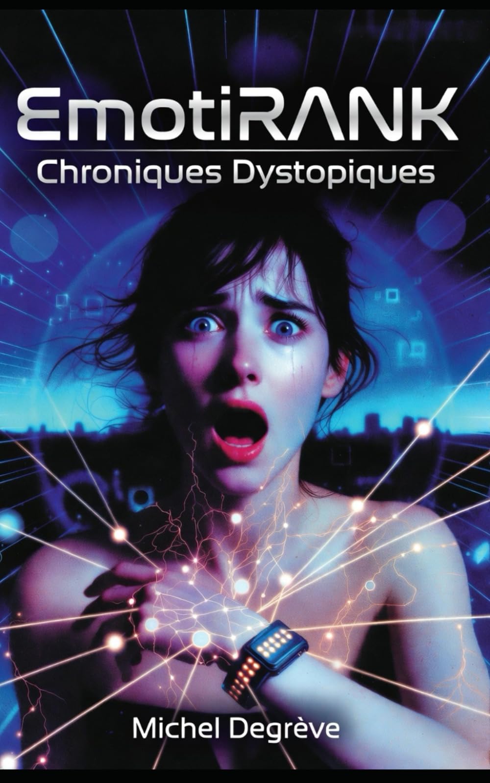 EmotiRANK: Chroniques Dystopiques (Regards Manuscrits)