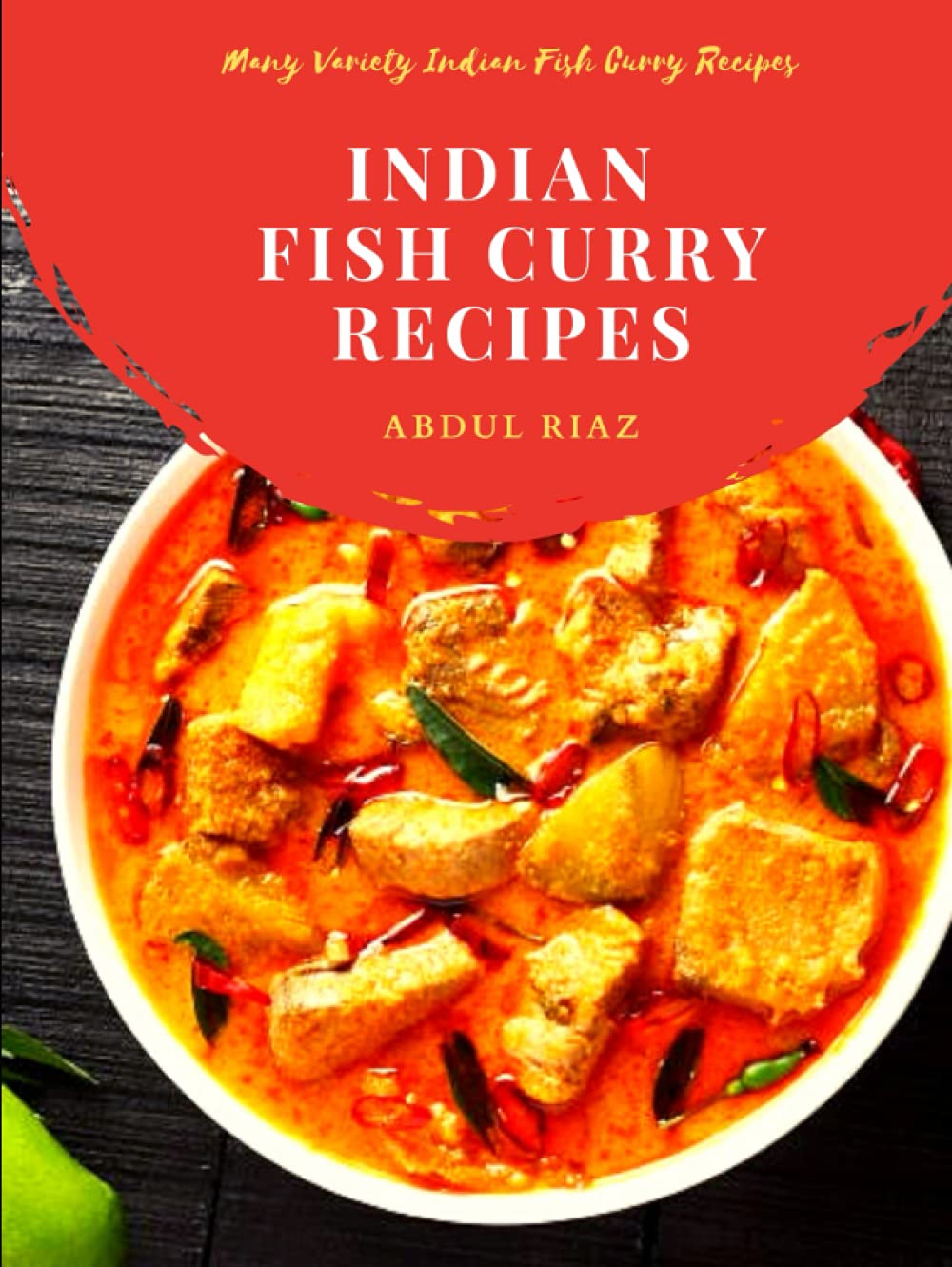 Indian Fish Curry Recipes: Many Variety Indian Fish Curry Recipes