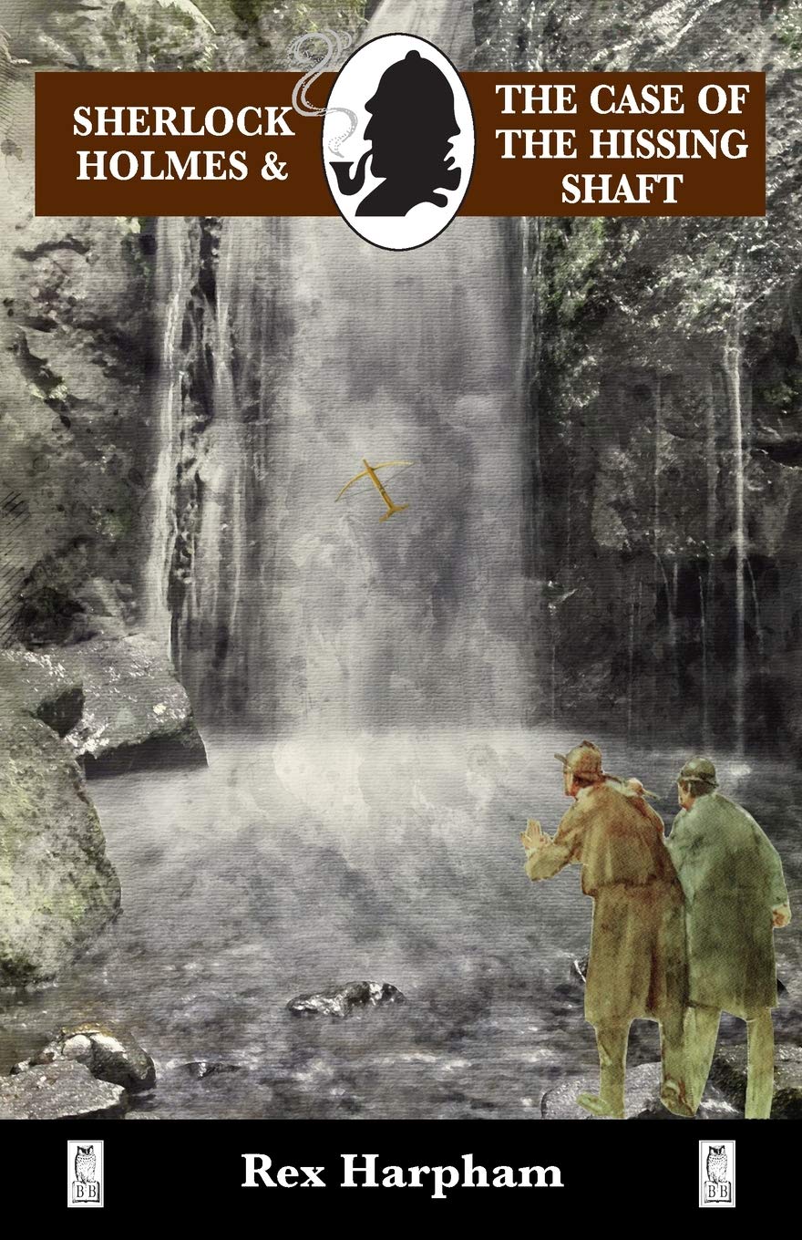 Sherlock Holmes and the Case of the Hissing Shaft (Breese Books Sherlock Holmes Collection)