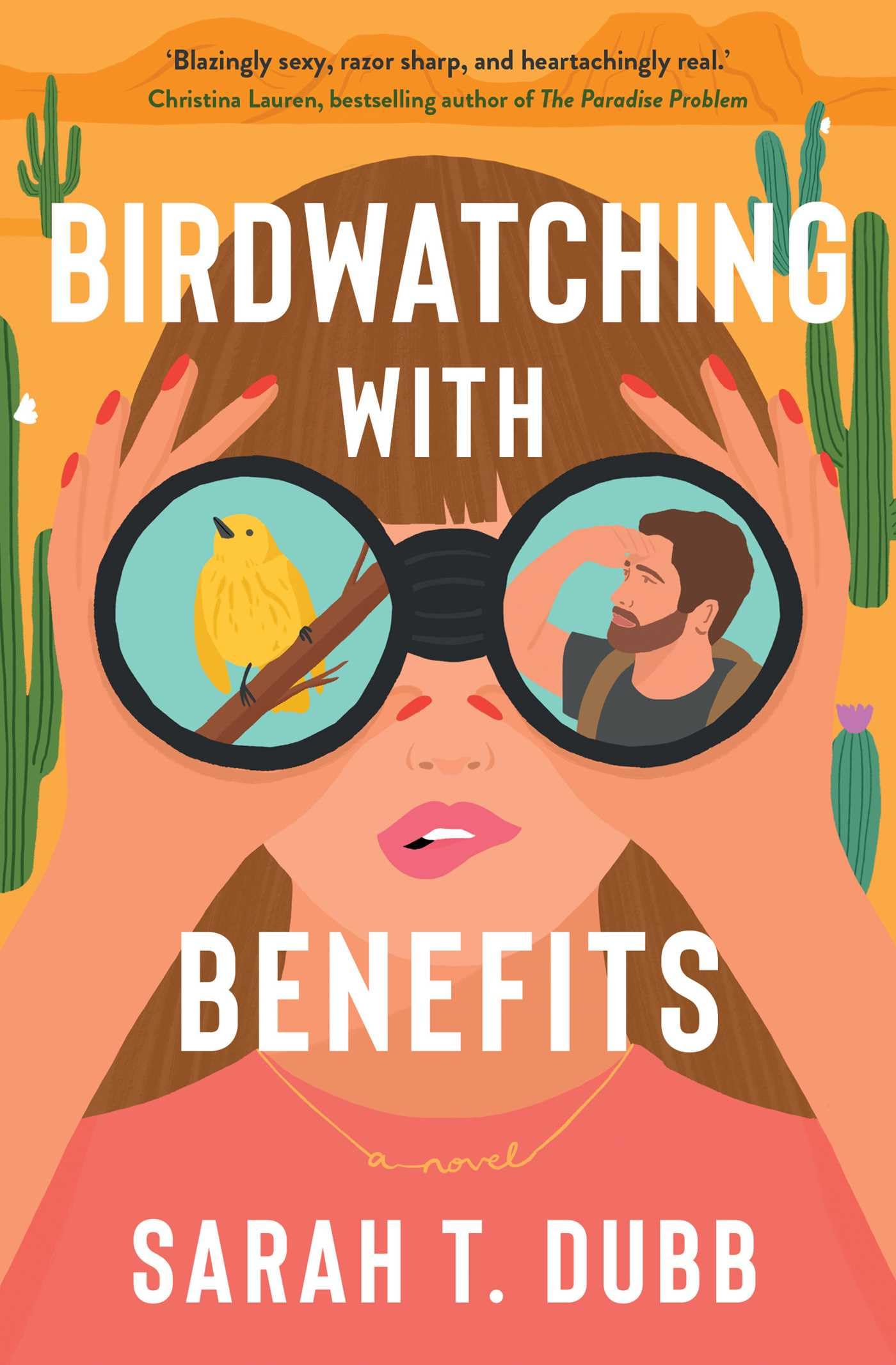 Birdwatching with Benefits A Novel by Sarah T. Dubb (Paperback Book)