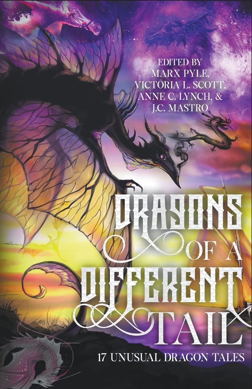 Dragons of a Different Tail: 17 Unusual Dragon Tales (The Crossing Genres Anthology Collection Book 1)