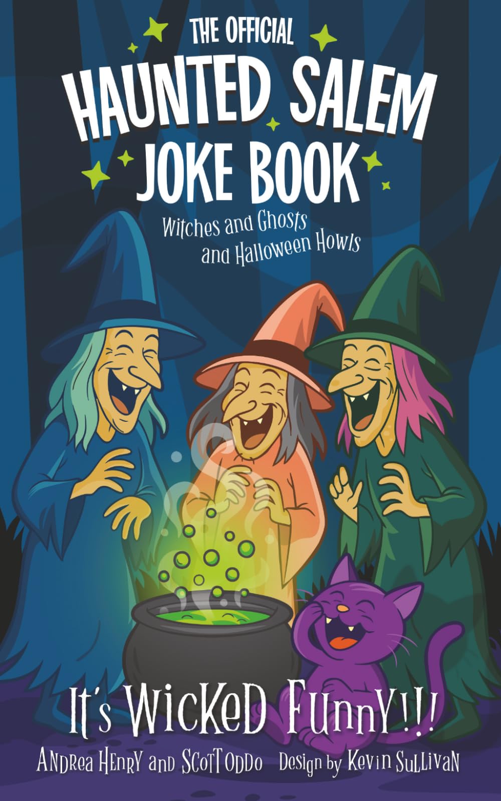 The Official Haunted Salem Joke Book: Witches and Ghosts and Halloween Howls