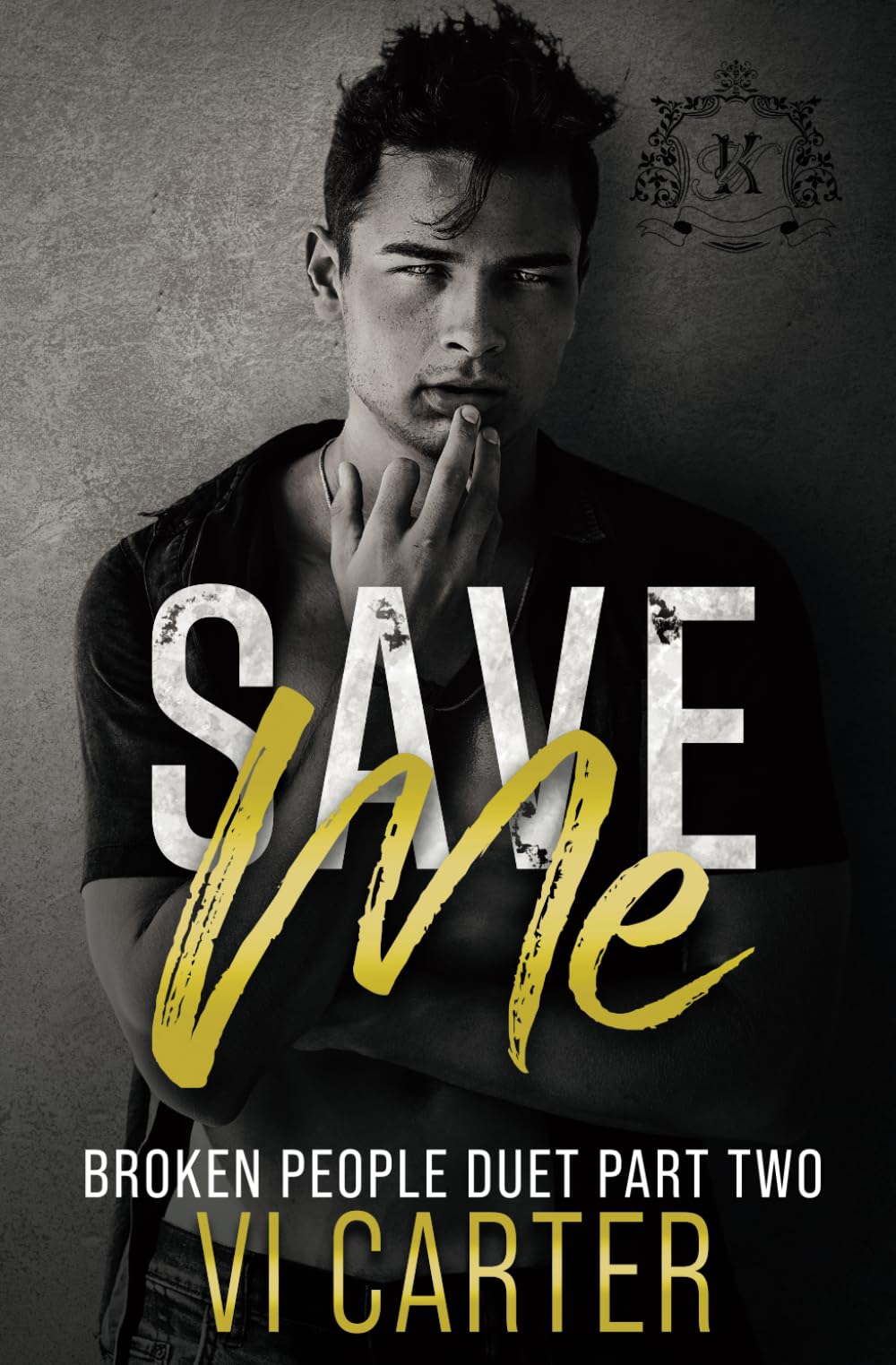 Save Me: Broken People Duet (A Dark New Adult Bully College Romance)