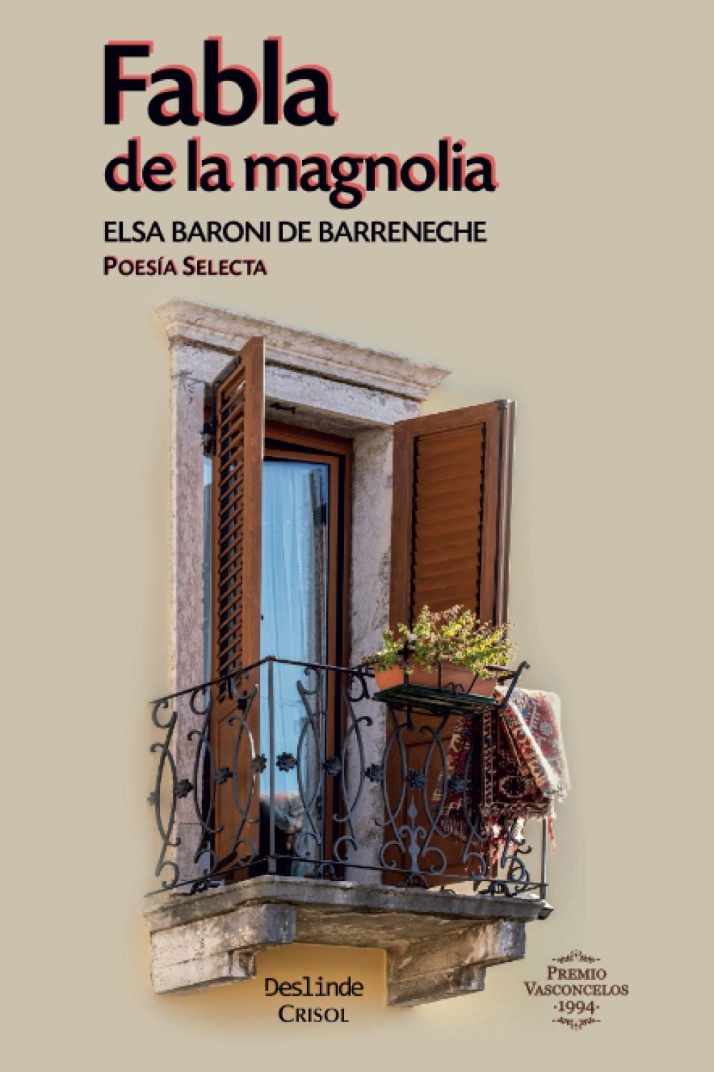 Fabla de la magnolia: Poesía selecta (Spanish Edition)