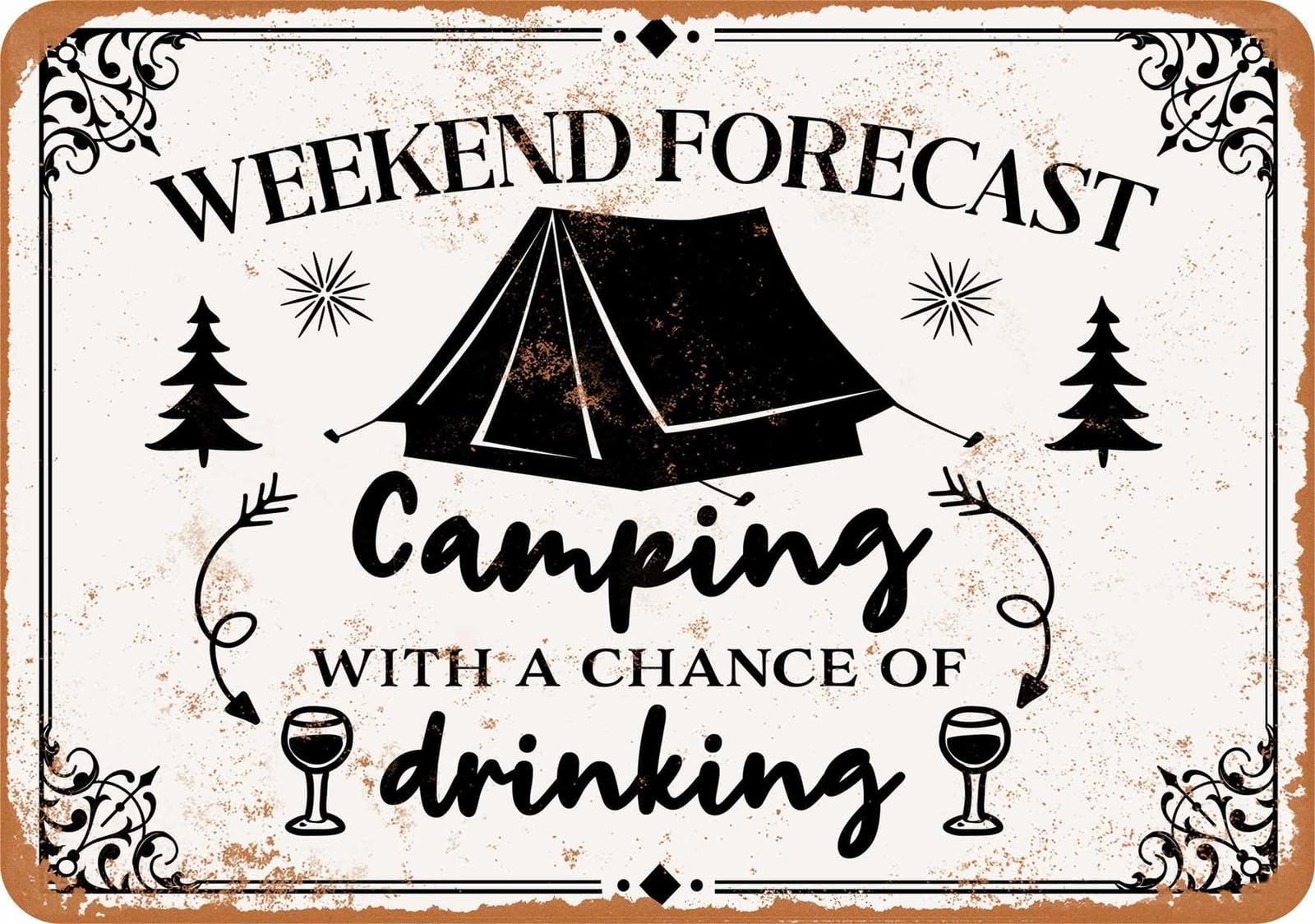 Miaomansenstore Metal Sign - Weekend Forecast Camping With A Chance Of Drinking - Vintage Look Home Decor