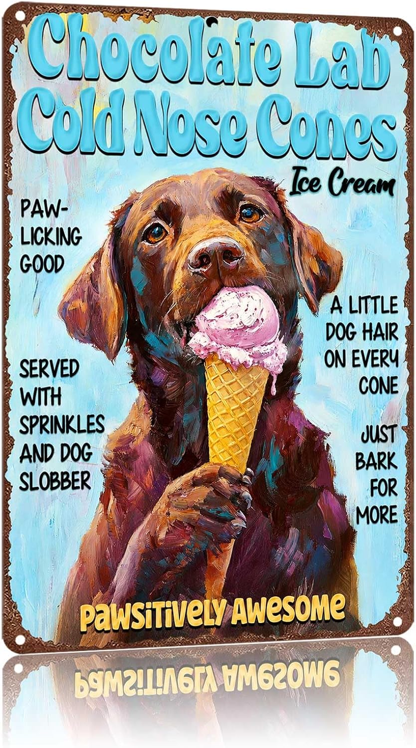 Chocolate Lab Dog Ice Cream Metal Tin Sign, Retro Funny Wall Art Decor