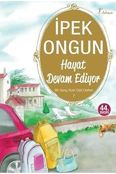 Hayat Devam Ediyor Bir Gen  K z n Gizli Defteri 7
