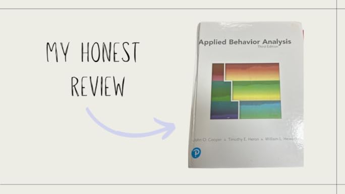 Applied Behavior Analysis: Cooper, John, Heron, Timothy