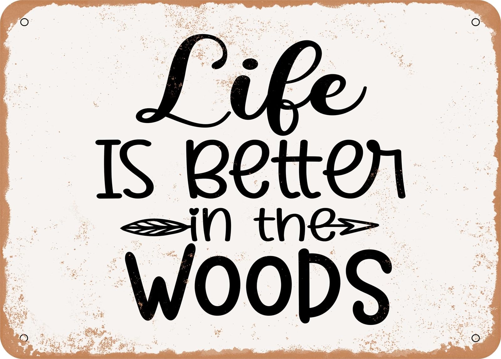 Miaomansenstore Metal Sign - Life Is Better In The Woods - Vintage Look Sign Home Decor