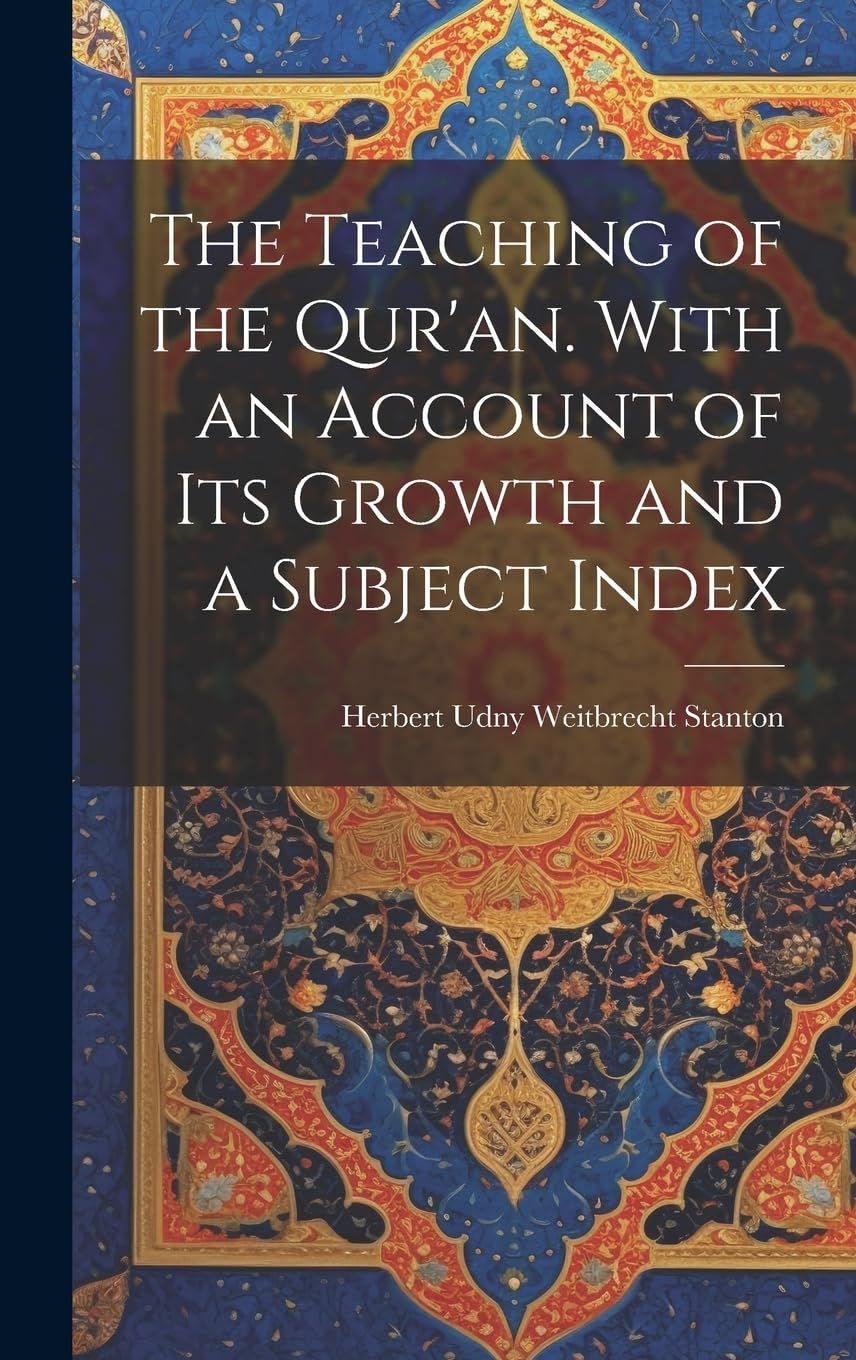 The Teaching of the Qur'an el libro clave para entender el origen del Corán y sus enseñanzas
