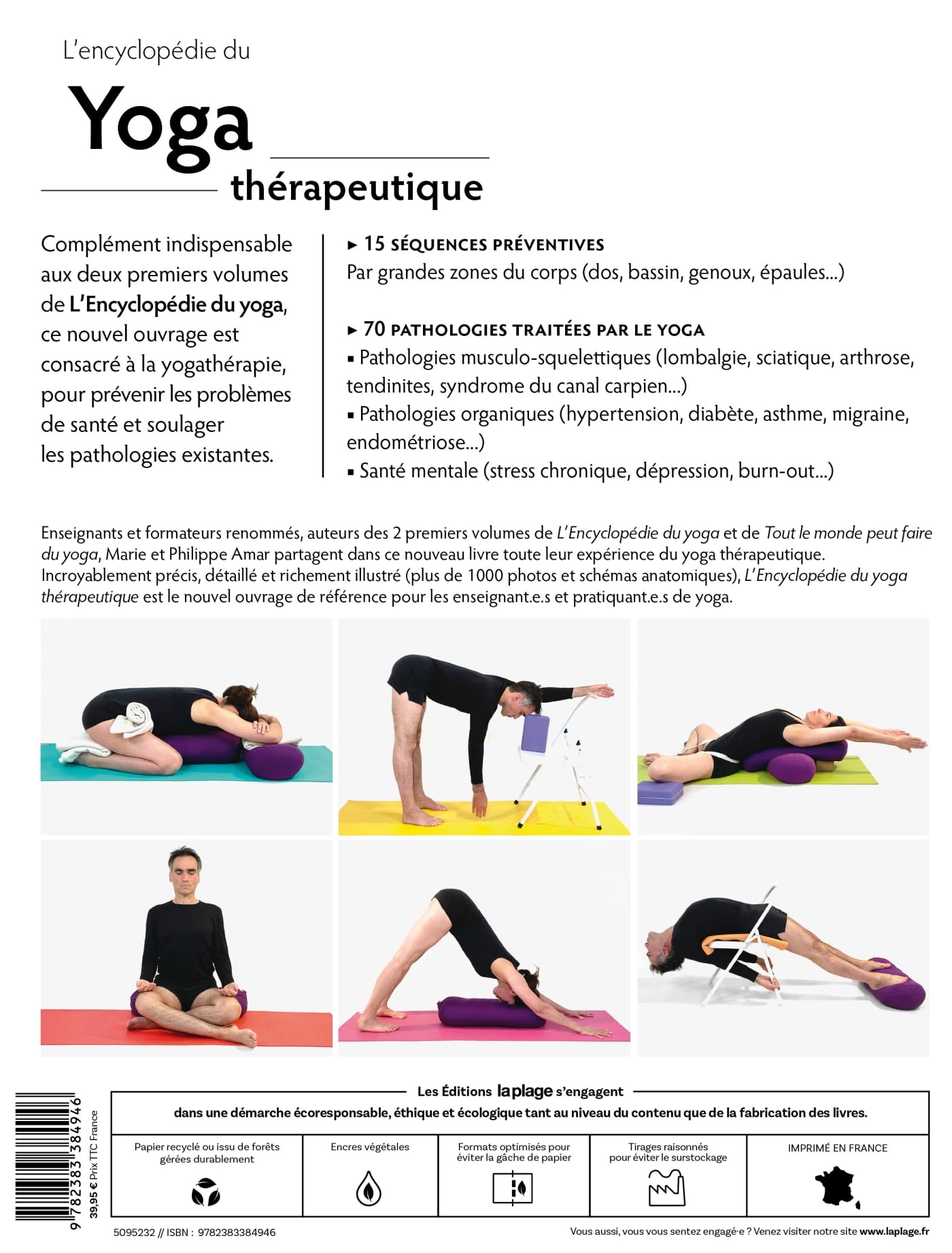 L'encyclopédie du yoga thérapeutique: Pathologies musculo-squelettiques, maladies organiques, santé mentale