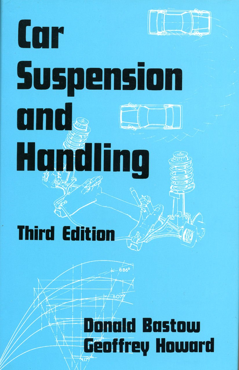 Car Suspension and Handling/R133 Donald Bastow 9781560914044 Amazon