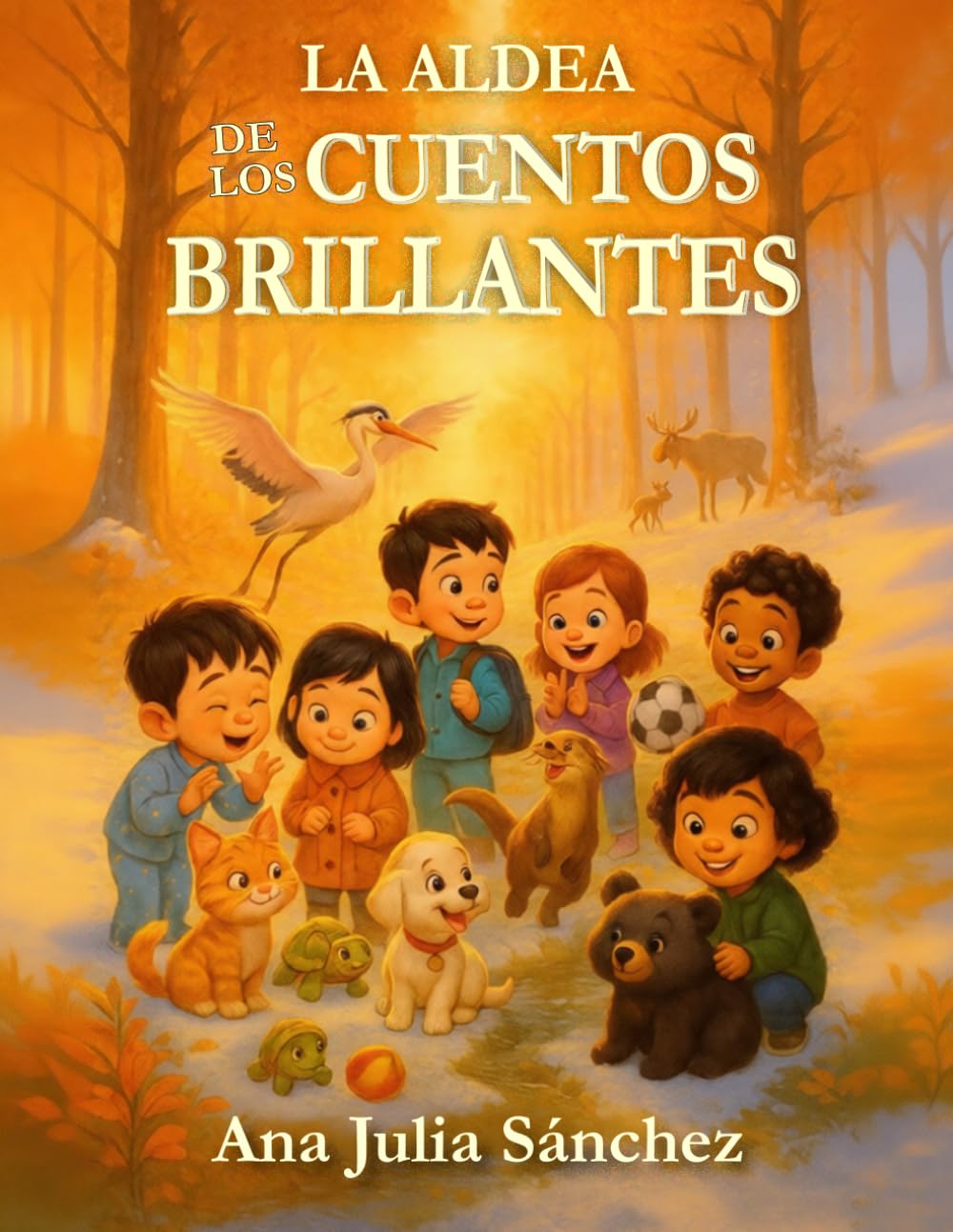 LA ALDEA DE LOS CUENTOS BRILLANTES