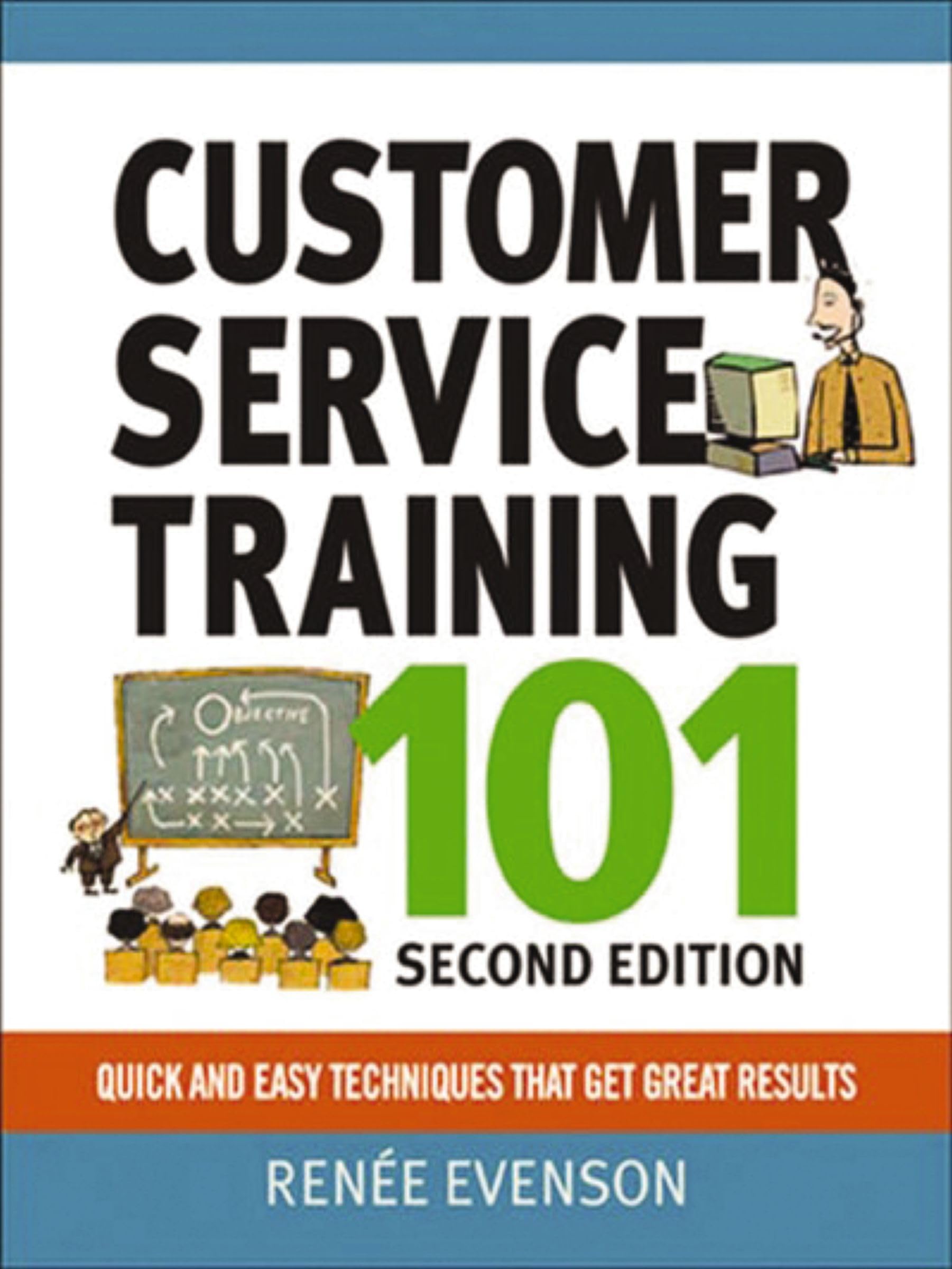 Customer Service Training 101, Second Edition