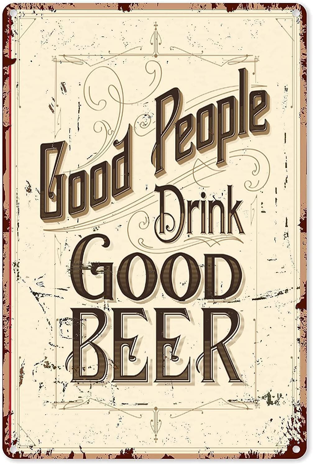 rayprint Beer Metal Sign Bar Decor Good People Drink Good Beer Tin Poster Aluminum Sign For Home Coffee Shop Club Wall Decoration Vintage Plaque 8x12Inches