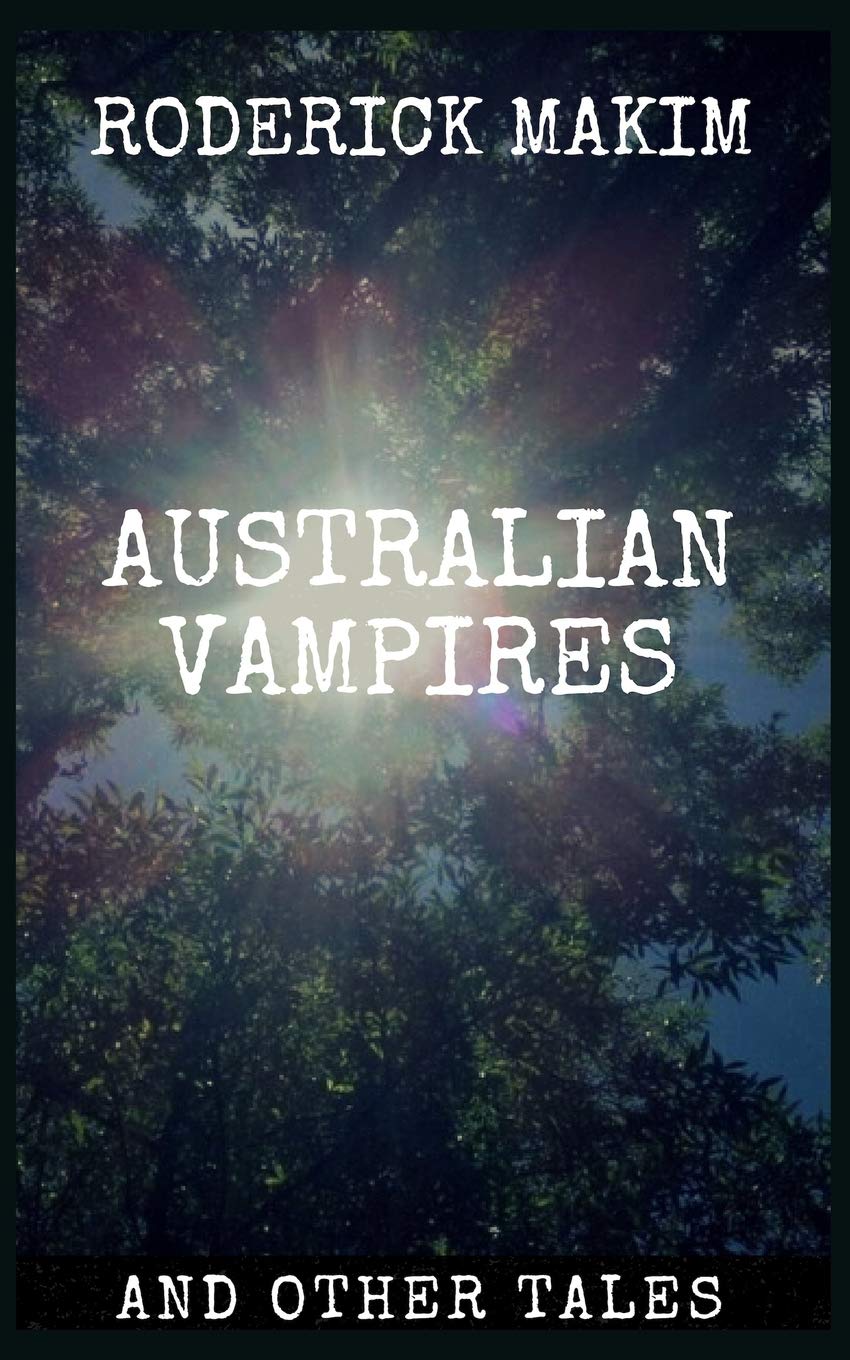 Australian Vampires & Other Tales