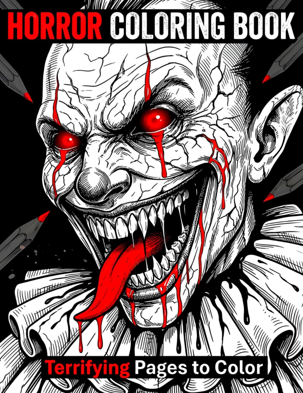 Horror Coloring Book for Adults: Gothic Coloring Book for Adults with Creepy Clowns, Demons, Monsters and Dark Fantasy Nightmares for Stress Relief and Relaxation