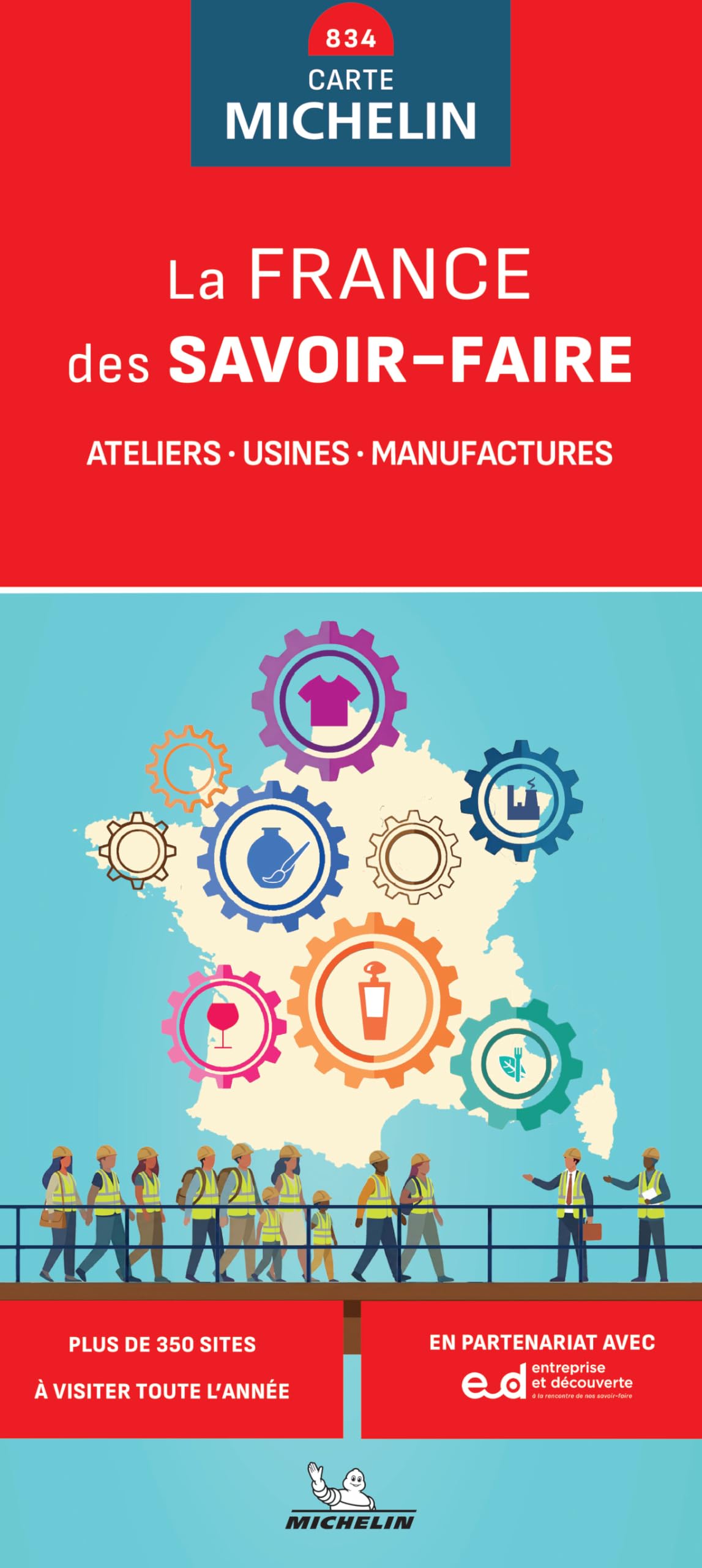 Carte Nationale La FRANCE des SAVOIR-FAIRE: Ateliers-Usines-Manufactures
