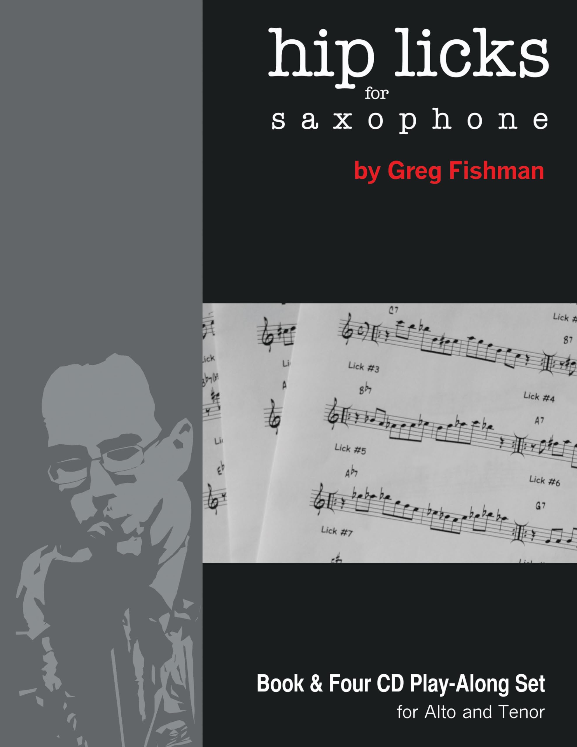 Hip Licks for Saxophone Volume 1