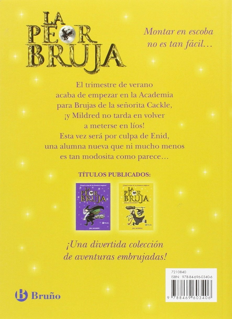 La peor bruja ataca de nuevo (Castellano - A PARTIR DE 8 AÑOS - PERSONAJES - La peor bruja)