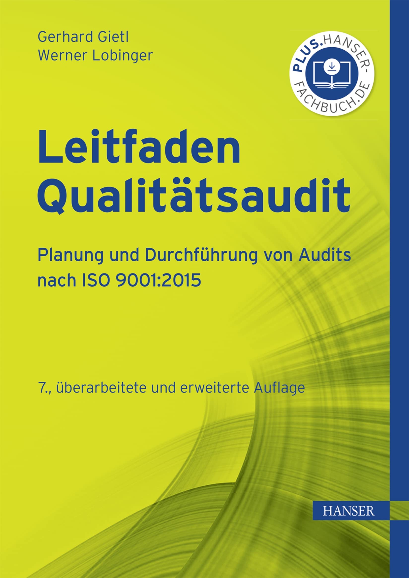 Leitfaden Qualitätsaudit: Planung und Durchführung von Audits nach ISO 9001:2015