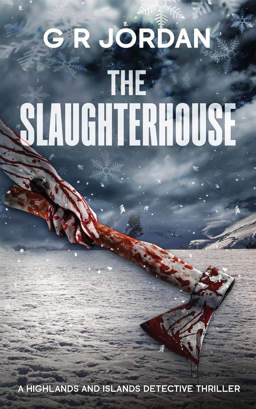 The Slaughterhouse: A Highlands and Islands Detective Thriller: 34