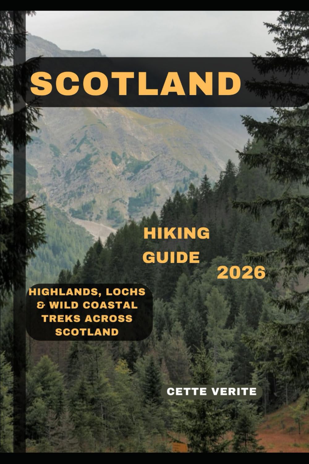 SCOTLAND HIKING GUIDE 2026: Highlands, Lochs & Wild Coastal Treks Across Scotland