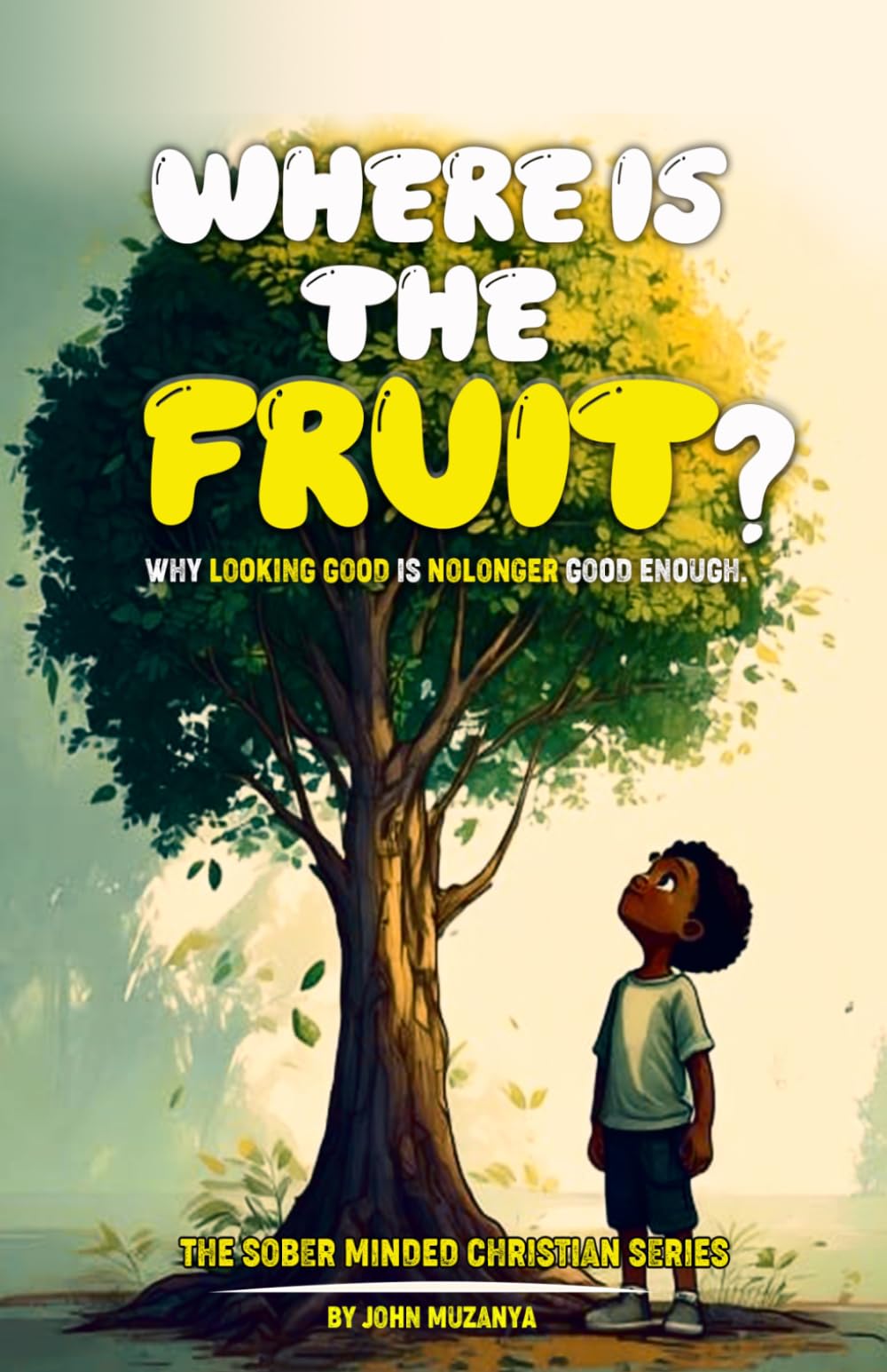 Where is the Fruit?: Why Looking Good Is No Longer Good Enough