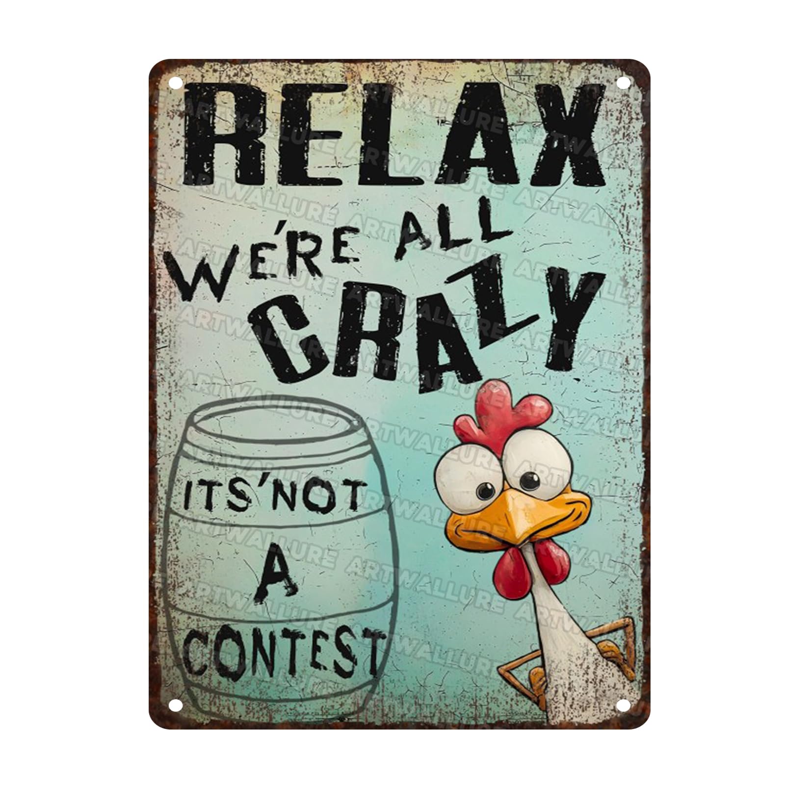 Chicken Tin Sign Relax We're All Crazy Funny Sign Sarcastic Home and Office Decor Farmhouse Chicken Decoration for House Display 12x16inch