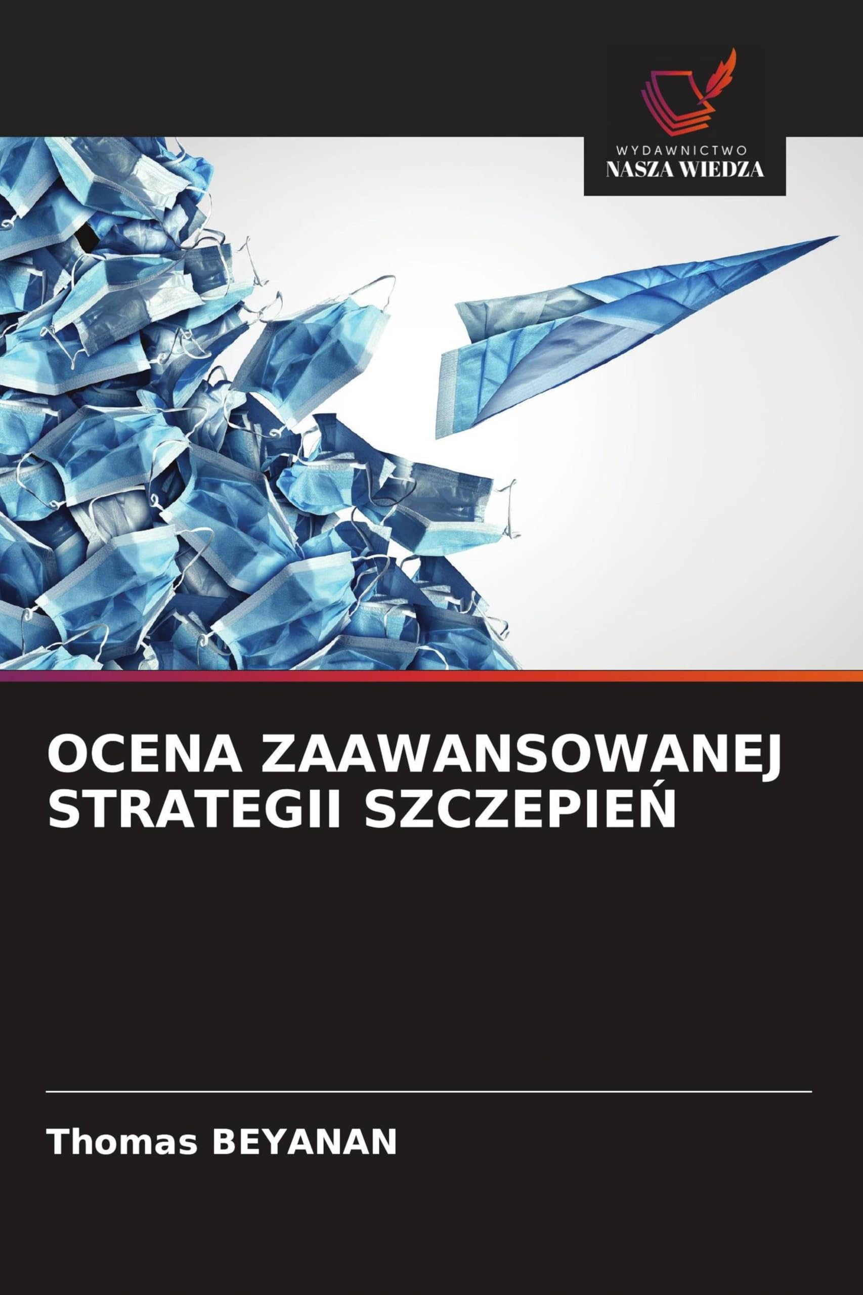 Ocena Zaawansowanej Strategii SzczepieŃ