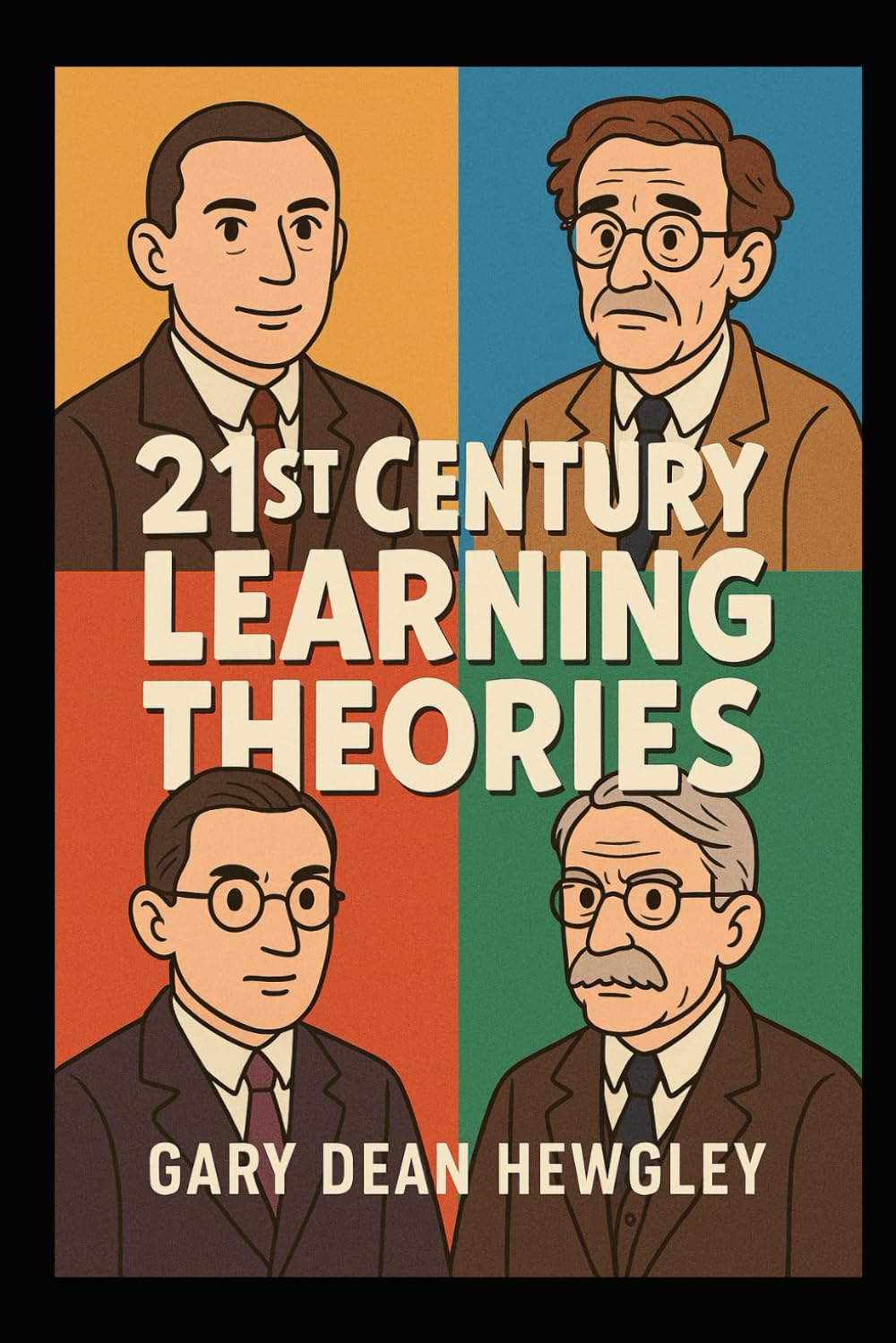21st Century Learning Theories