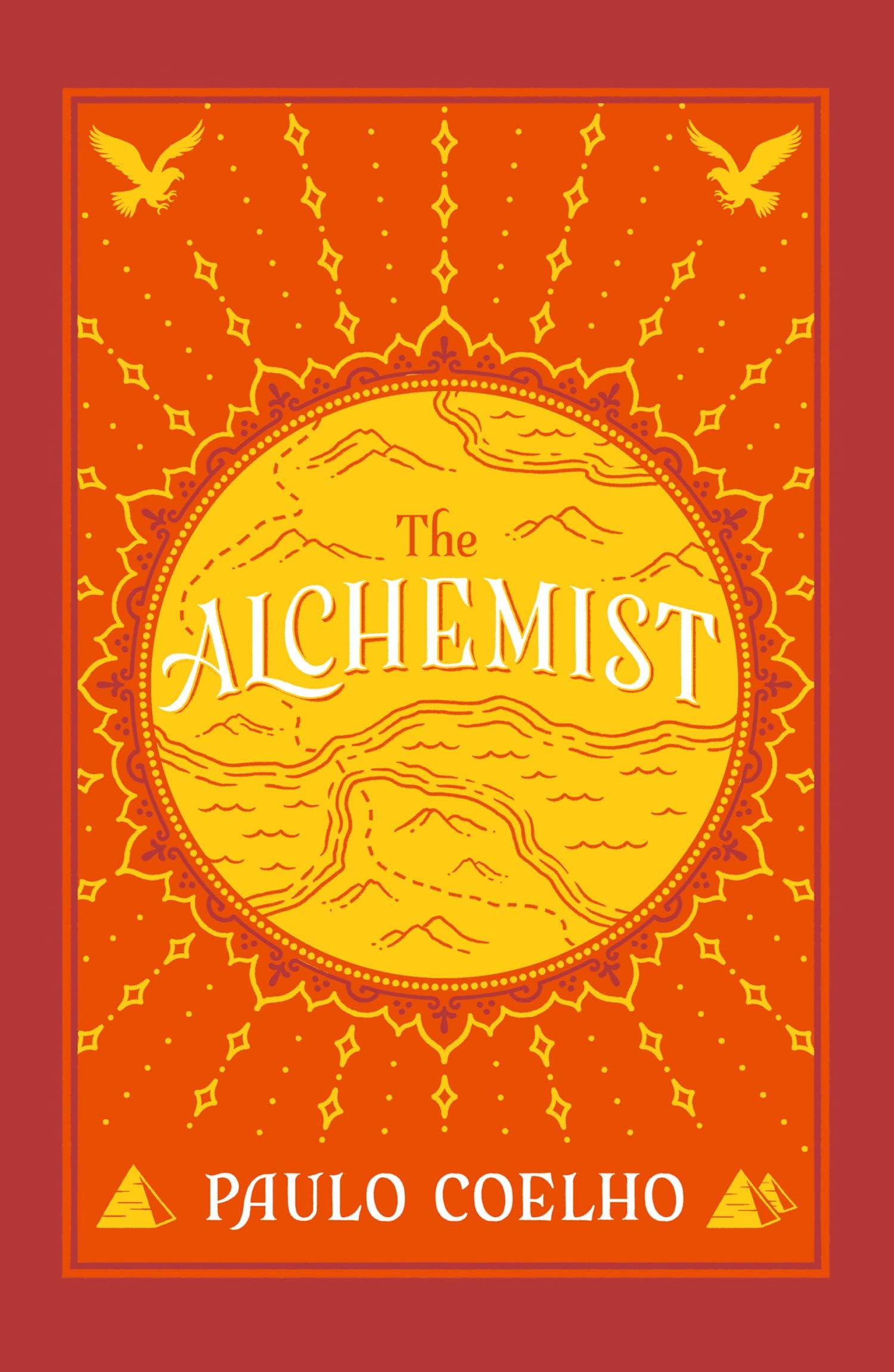 The Alchemist : A Fable About Following Your Dream by Paulo Coelho
