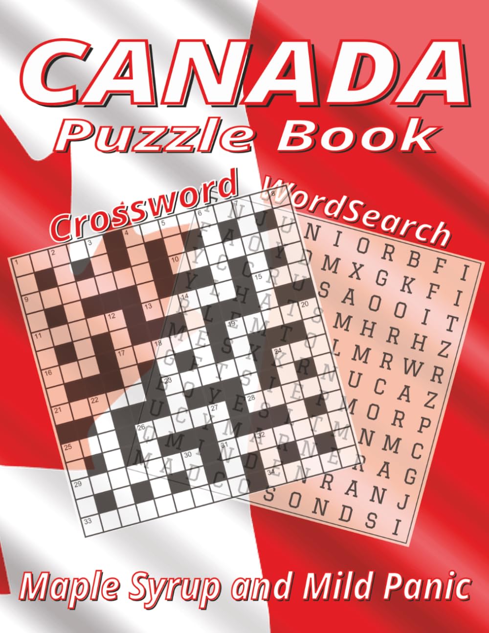 Canada Crossword and Word Search Puzzle Book: 50 Crosswords and 50 Word Searches for Adults | Large Print | 8.5 x 11 Inches. A cheerful Canadian challenge with grids, words, and snowy attitude.