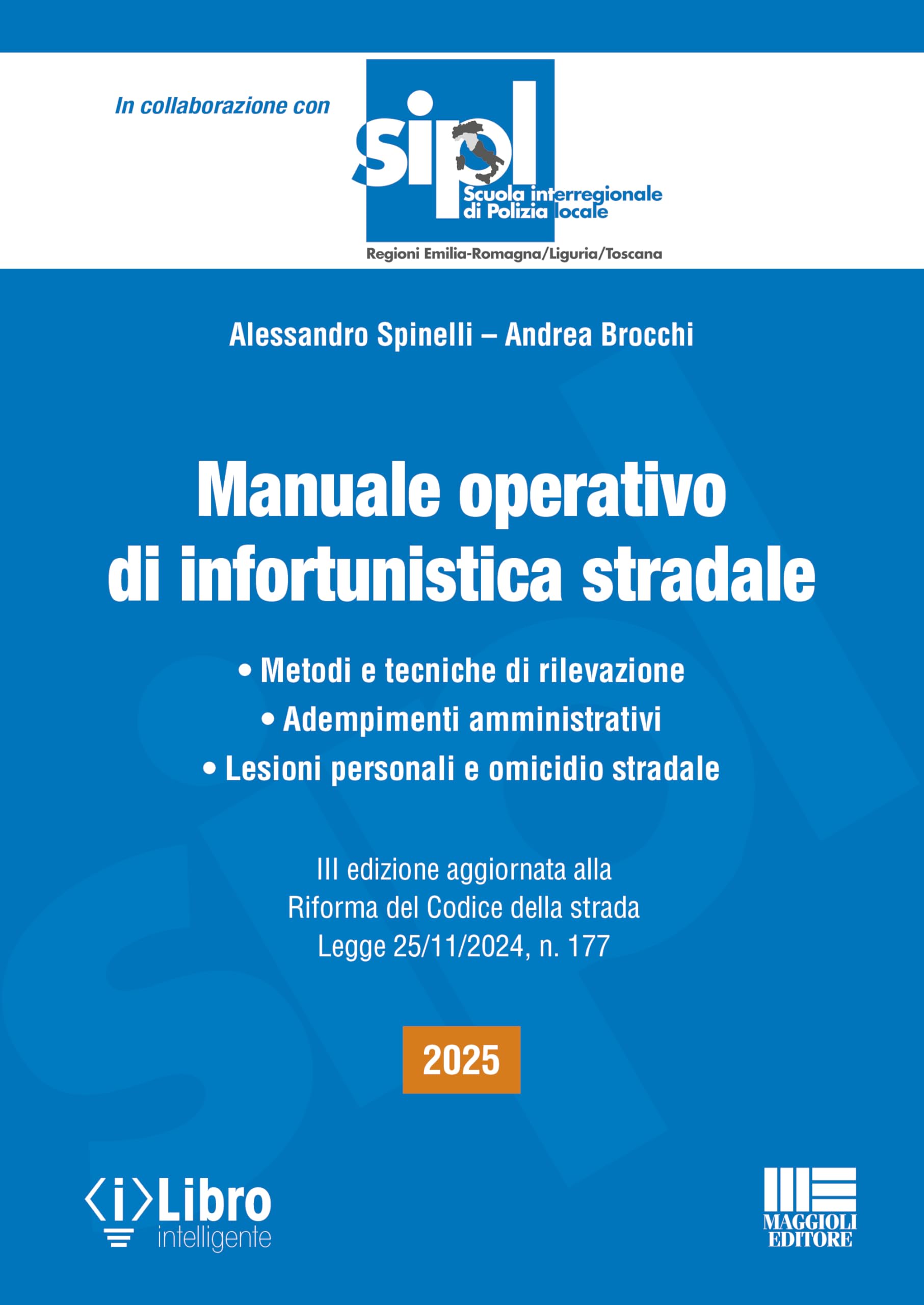 Manuale operativo di infortunistica stradale