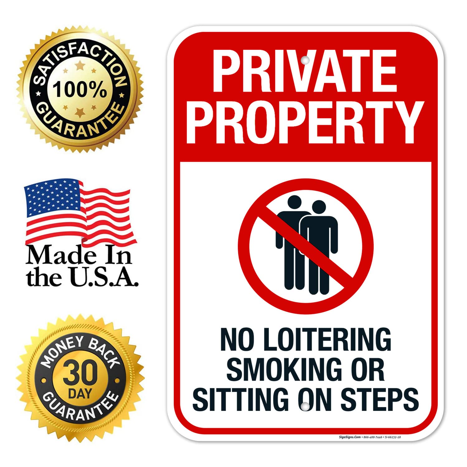 No Loitering Smoking Or Sitting On Steps with Graphic Sign, 12x18 Inches, Rust Free .063 Aluminum, Fade Resistant, Made in USA
