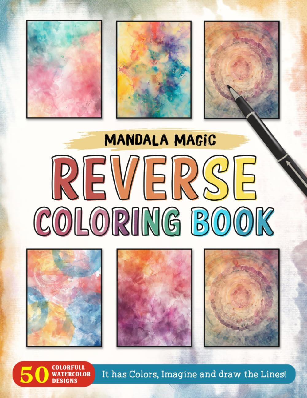 Mandala Magic Reverse Coloring Book: Artistic Harmony - Unlock the Magic of Mandalas with a Captivating Reverse Coloring Journey.